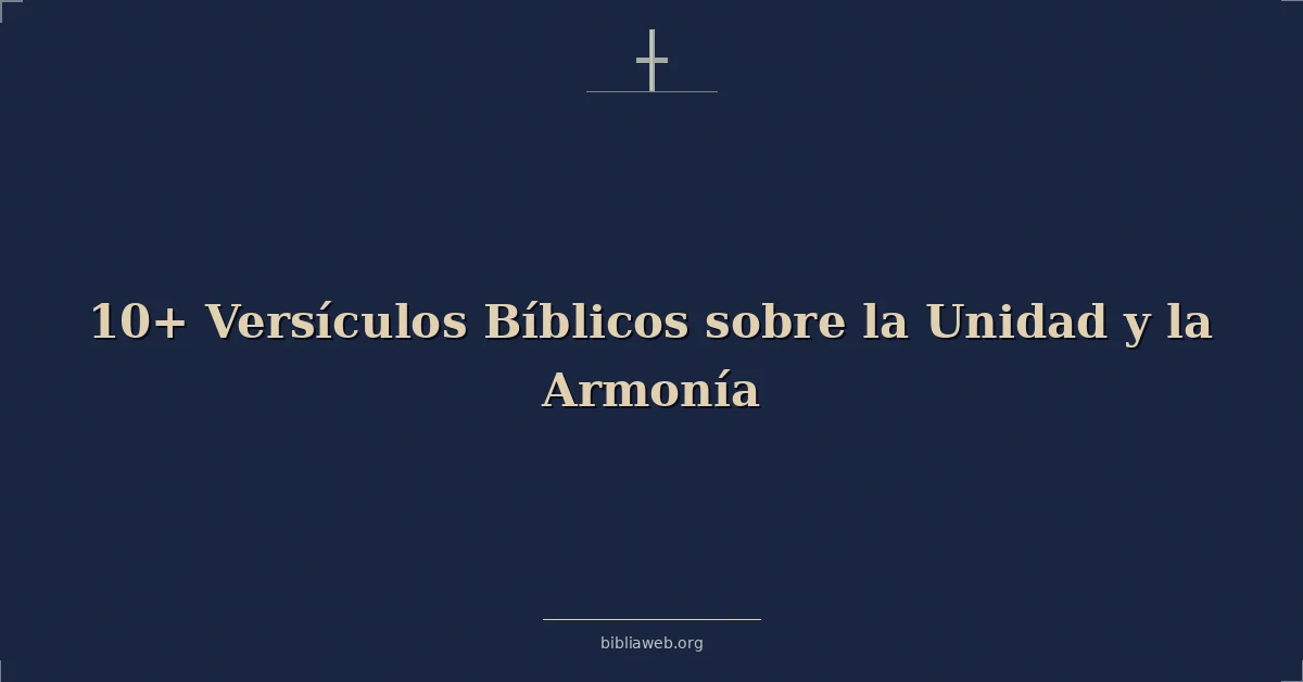 La Unidad y la Armonía