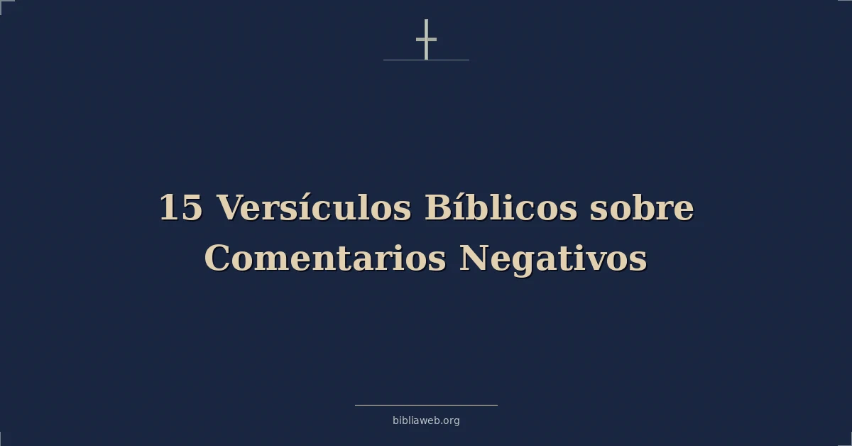 Versículos bíblicos sobre negative comments