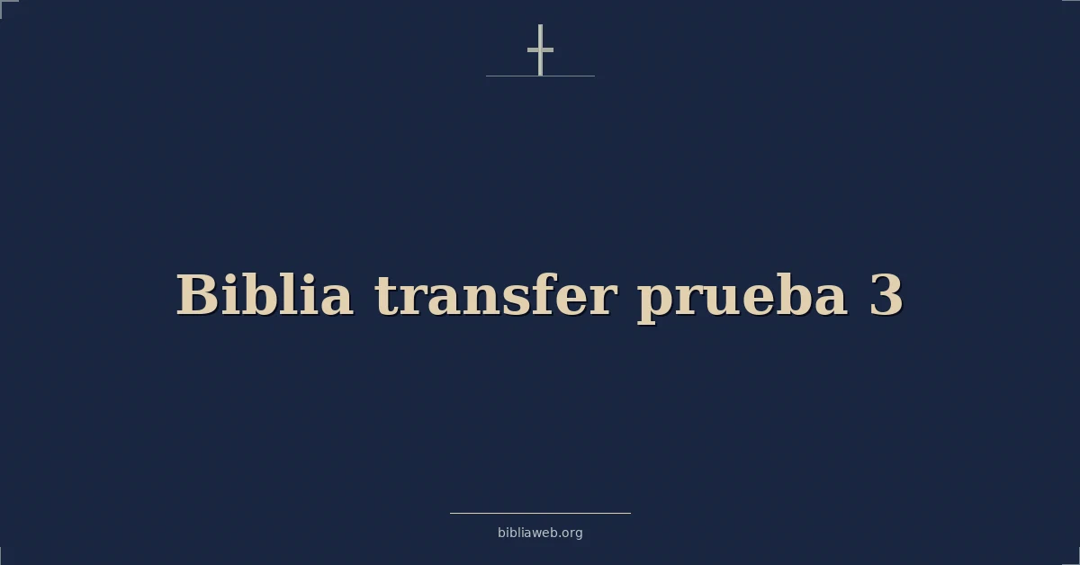 Versículos Bíblicos sobre biblia transferencia prueba 3