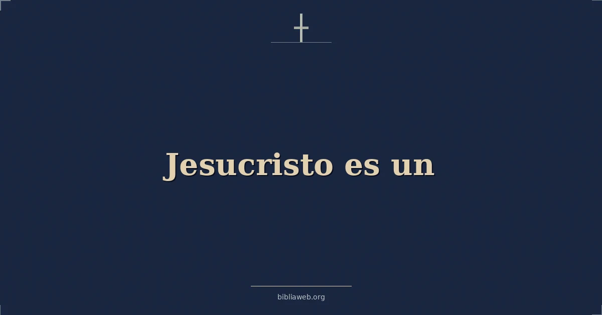 Versículos Bíblicos sobre que Jesucristo es Dios