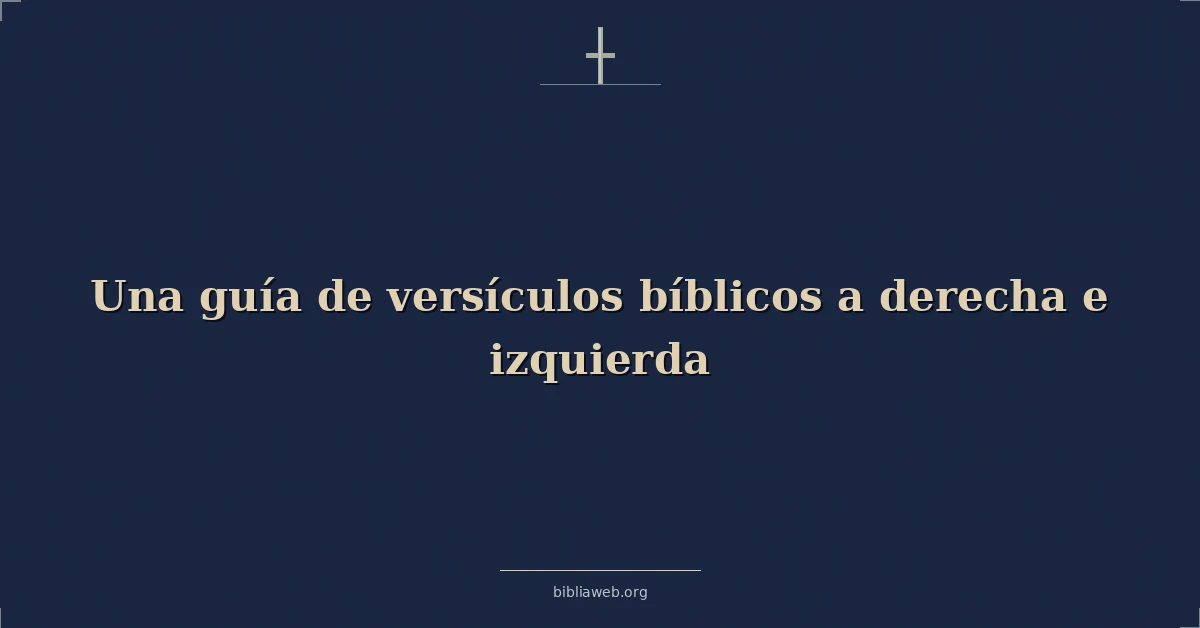 Versículos Bíblicos sobre una guía de versículos bíblicos a derecha e izquierda