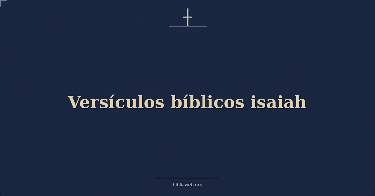 Versículos bíblicos isaías