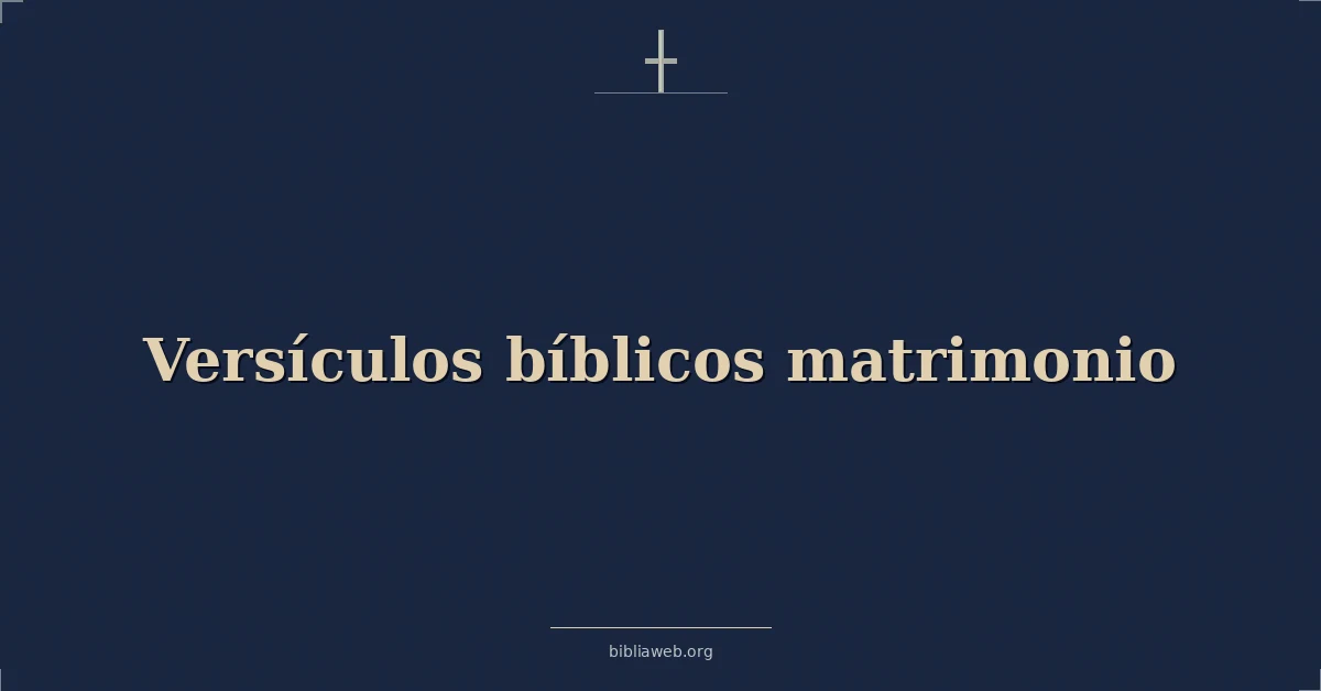 Versículos bíblicos matrimonio