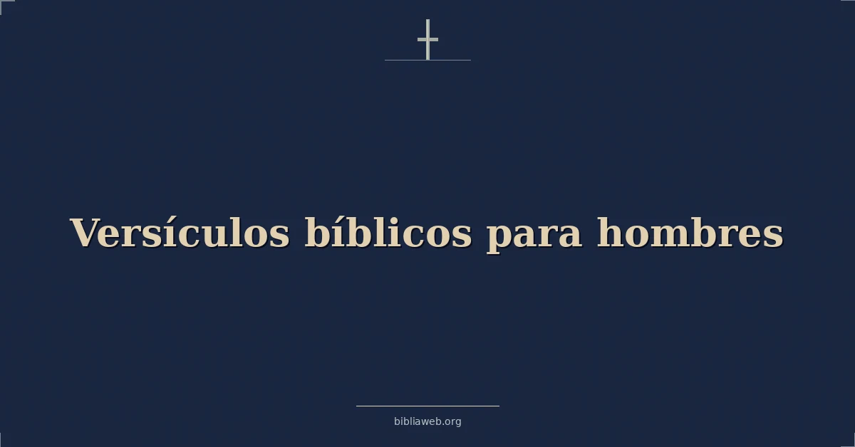 Versículos bíblicos para hombres