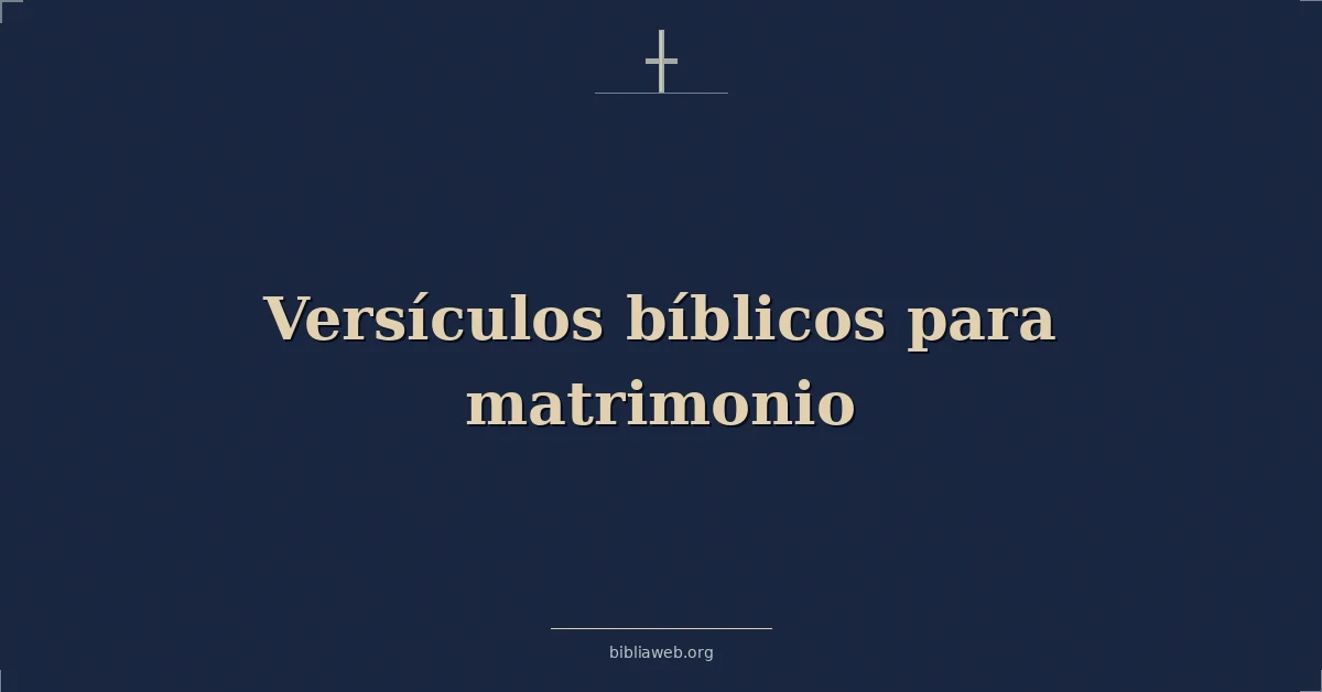 Versículos bíblicos para matrimonio