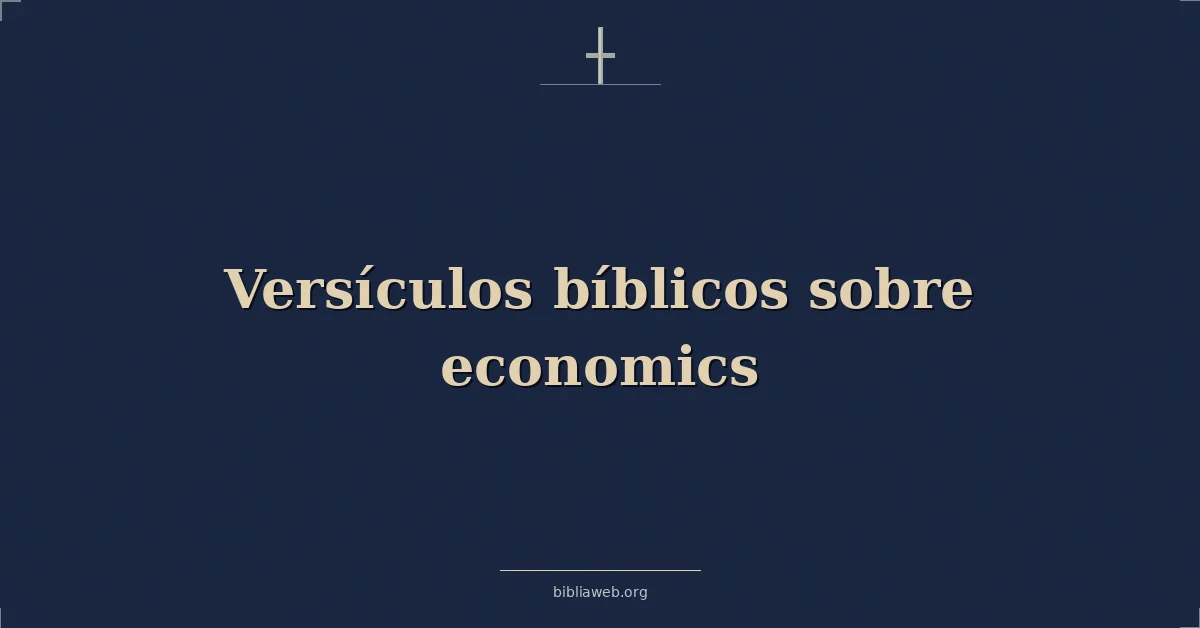 Versículos Bíblicos sobre economía