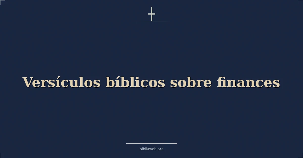 Versículos Bíblicos sobre finanzas