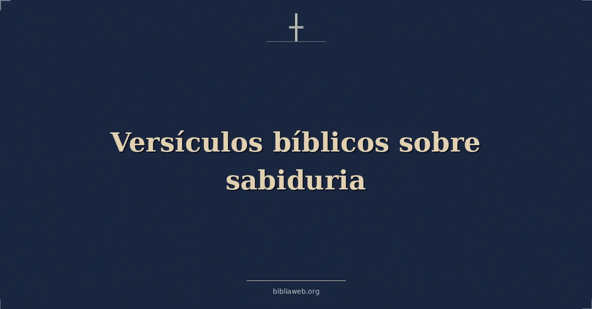 Versículos Bíblicos sobre sabiduria