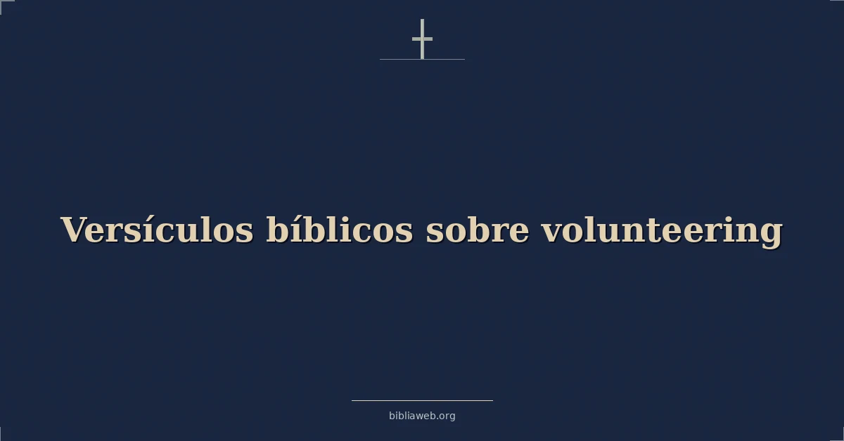 Versículos Bíblicos sobre sirviendo