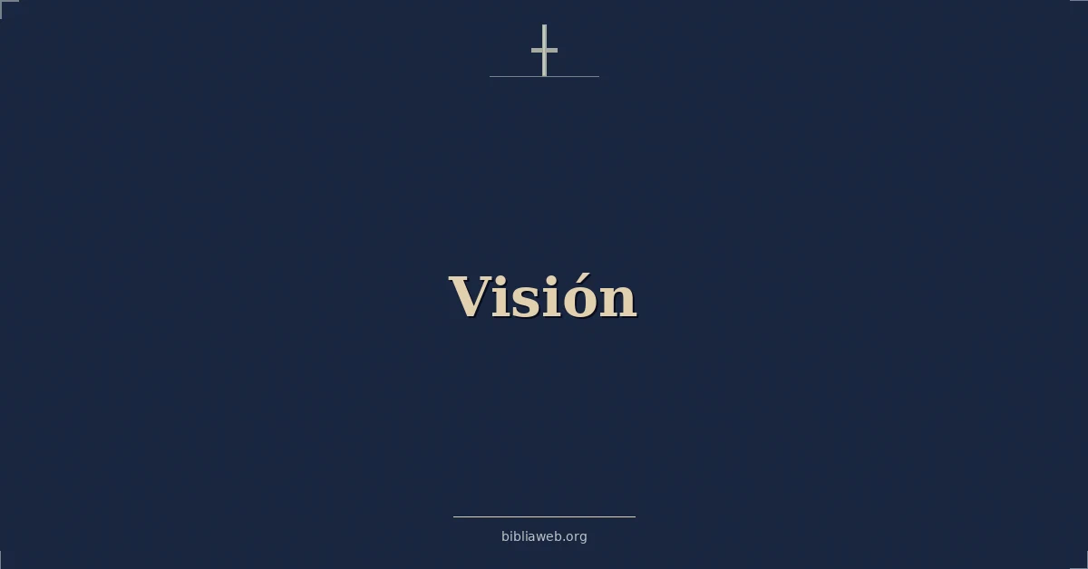 Versículos Bíblicos sobre visión